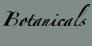 Botanicals
